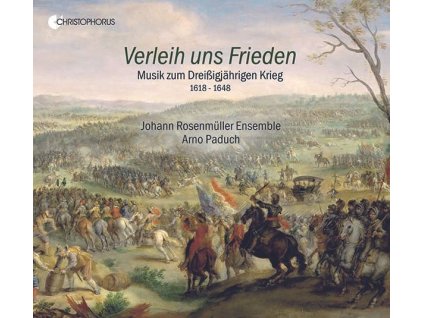 Verleih uns Frieden - Musik zum 30-jährigen Krieg (CD)