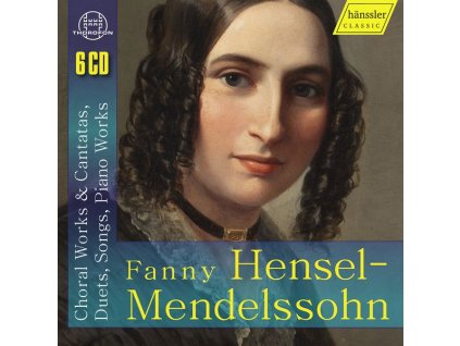 Fanny Mendelssohn-Hensel (1805-1847) - Fanny Mendelssohn-Edition (Thorofon-Aufnahmen) (CD)