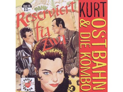Ostbahn-Kurti - Reserviert Fia Zwa (CD)