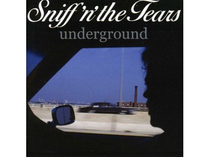 Sniff ’n’ The Tears - Underground (CD)