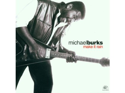 Michael Burks - Make It Rain (CD)