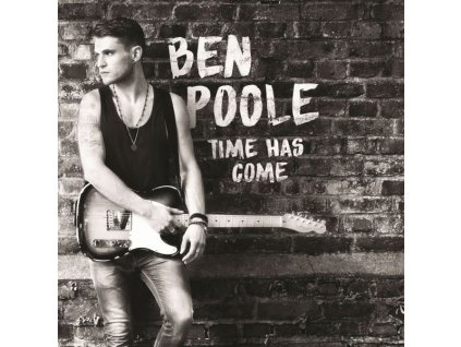 Ben Poole - Time Has Come (CD)