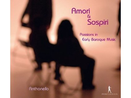 Amori & Sospiri - Passions in Early Baroque Music (CD)