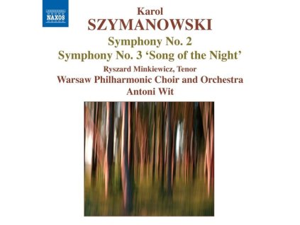 Karol Szymanowski (1882-1937) - Symphonien Nr.2 & 3 (CD)