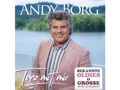 Andy Borg - Tanz mit mir: Bekannte Oldies & große Schlagerhits (CD)