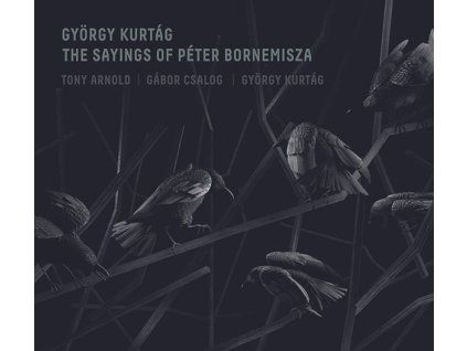 György Kurtag - Konzert für Sopran & Klavier op.7 "The Sayings of Peter Bornemisza (CD)