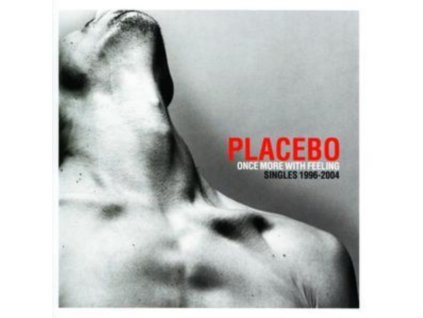 Placebo - Once More With Feeling / Singles 1996 to 2004 CD