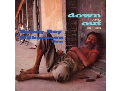 Sonny Boy Williamson II. - Down & Out Blues (CD)