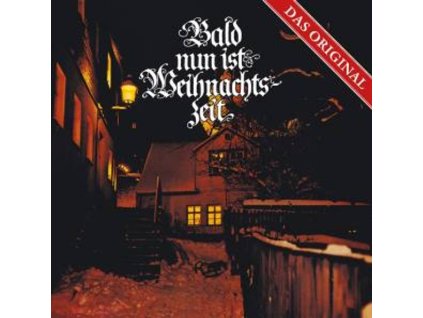 Bald nun ist Weihnachtszeit (CD)