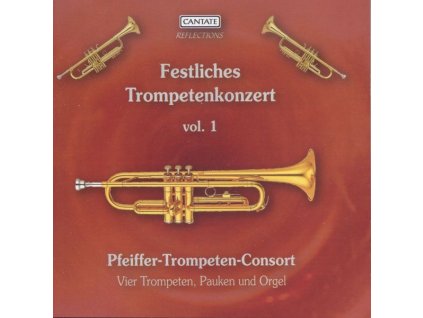 Pfeiffer-Trompeten-Consort - Festliches Trompetenkonzert Vol.1 (CD)