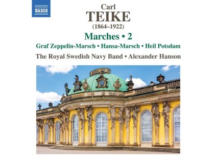 Carl Teike (1864-1922) - Märsche Vol.2 (CD)