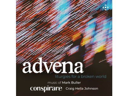 Mark Buller - Adventa - Liturgies for a broken World (CD)