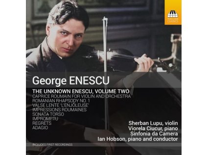 George Enescu (1881-1955) - The Unknown Enescu Vol.2 - Musik mit Violine (CD)