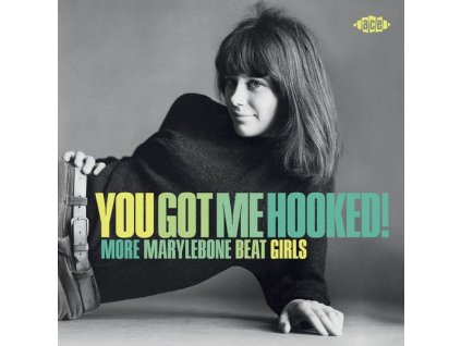 Pop Sampler - You Got Me Hooked! More Marylebone Beat Girls (CD)