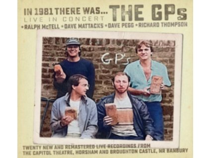Ralph McTell, Dave Mattacks, Dave Pegg & Richard Thompson - In 1981 There Was The GP's (CD)