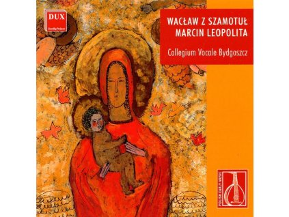 Waclaw z Szamotul (1520-1560) - Geistliche Werke (CD)