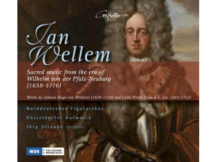 Jan Wellem - Musik der Ära Johann Wilhelm von Pfalz-Neuburg (CD)