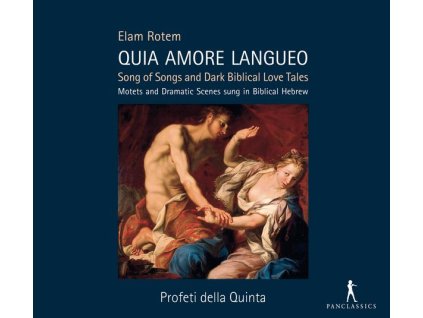 Elam Rotem - Motetten & Dramatische Szenen "Quia Amore Langueo (CD)