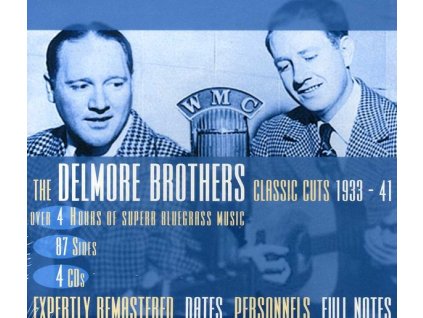 Delmore Brothers - Classic Cuts 1933 - 1941 (CD)