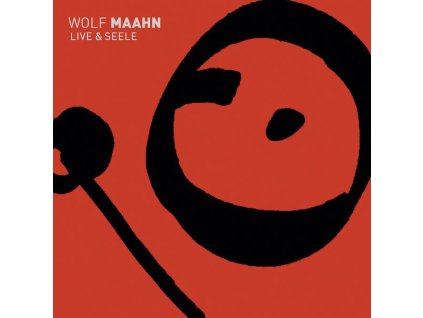 Wolf Maahn - Live & Seele (Deluxe-Edition) (CD)