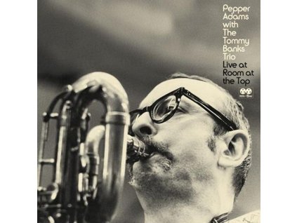 Pepper Adams & Tommy Banks - Live At Room At The Top (CD)