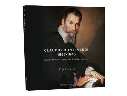 Claudio Monteverdi (1567-1643) - Claudio Monteverdi - Genialer Erneuerer & Inspiration für damals und heute (CD mit deutschsprachigem Buch) (CD)
