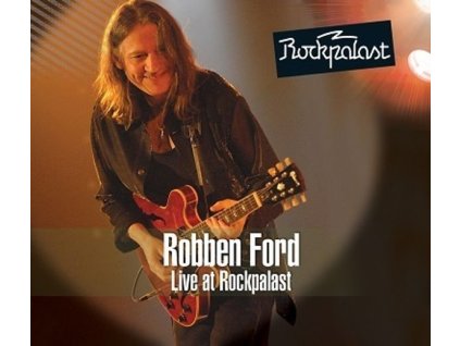 Robben Ford - Live At Rockpalast - Crossroads & More Bluesfest 1998 & Forum Leverkusen 2007 (2CD + DVD) (CD)