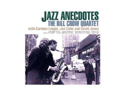 Bill Crow - Jazz Anecdotes (CD)