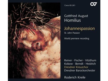 Gottfried August Homilius (1714-1785) - Johannespassion (CD)