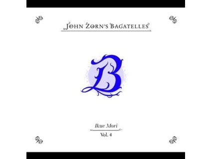 John Zorn - The Bagatelles Vol. 4: Ikue Mori (CD)