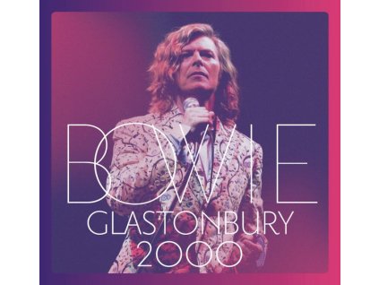 David Bowie (1947-2016) - Glastonbury 2000 (CD)