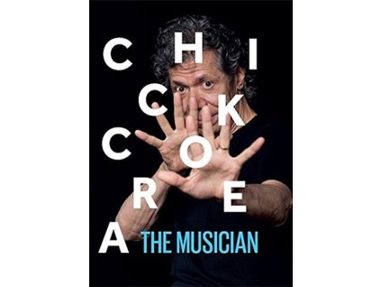 Chick Corea (1941-2021) - The Musician: Live At The Blue Note Jazz Club 2011 (CD)