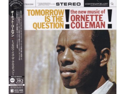 Ornette Coleman (1930-2015) - Tomorrow Is The Question! (UHQCD/MQA-CD) (Reissue) (Limited Edition) (Stereo) (CD)