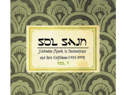 Jiddisch: Sol Sayn Vol. 4 (Jiddische Musik in Deutschland) (CD)