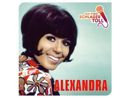 Alexandra - Ich find' Schlager toll (Das Beste) (CD)