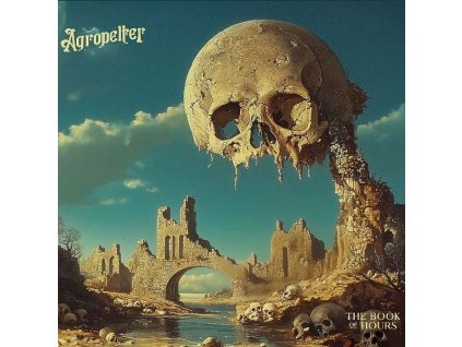 Agropelter - The Book Of Hours (CD)