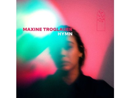 Maxine Troglauer - Hymn (CD)