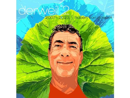 Hubert Von Goisern - Derweil II (CD)