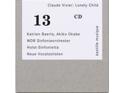 Claude Vivier (1948-1983) - Lonely Child für Sopran & Orchester (CD)
