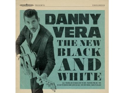 Danny Vera - New Black And White (CD)