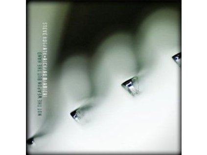 Steve Hogarth & Richard Barbieri - Not The Weapon But The Hand (CD)