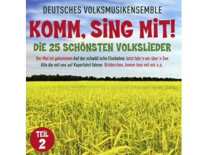 Deutsches Volksmusikensemble - Komm, sing mit!: Die 25 schönsten Volkslieder Teil 2 (CD)