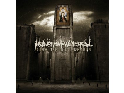 Heaven Shall Burn - Deaf To Our Prayers (CD)