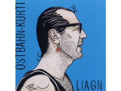 Ostbahn-Kurti - Liagn & Lochn (Remaster) (CD)