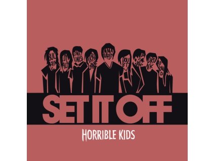 Set It Off - Horrible Kids (Reissue) (CD)