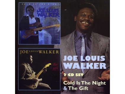 Joe Louis Walker - Cold Is The Night / The Gift (CD)