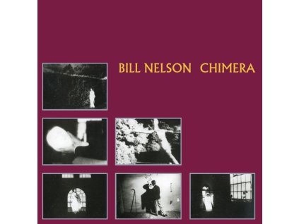 Bill Nelson - Chimera (CD)