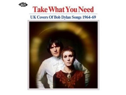 Take What You Need: UK Covers Of Bob Dylan Songs 1964 - 1969 (CD)