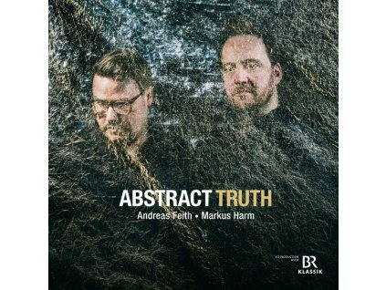 Andreas Feith & Markus Harm - Abstract Truth (CD)