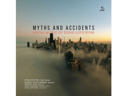 Doug Lofstrom - Chorwerke - Myths and Accidents (CD)